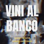 Logo of the podcast Vini al banco Podcast Vini al banco