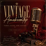 Podcast Vintage with Amokeontop