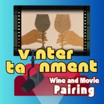 Vintertainment: Wine and Movie Pairing Podcast Vintertainment: Wine and Movie Pairing