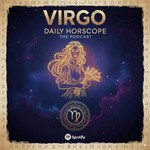Logo of the podcast Virgo Horoscope Today - Daily Astrology Podcast Podcast Virgo Horoscope Today - Daily Astrology Podcast