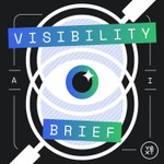 Logo of the podcast Visibility Brief Podcast Visibility Brief