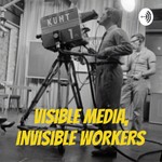 Logo of the podcast Visible Media, Invisible Workers Podcast Visible Media, Invisible Workers