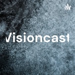 Logo of the podcast Visioncast network Podcast Visioncast network