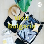Logo of the podcast Visit Bulgaria Podcast Visit Bulgaria