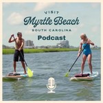 Logo of the podcast Visit Myrtle Beach Podcast Podcast Visit Myrtle Beach Podcast
