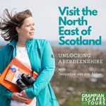Logo of the podcast Visit the North East of Scotland - Unlocking Aberdeenshire Podcast Visit the North East of Scotland - Unlocking Aberdeenshire