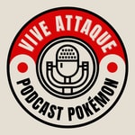 Logo of the podcast Vive Attaque - Podcast Pokémon Podcast Vive Attaque - Podcast Pokémon