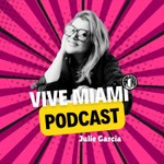 Logo of the podcast VIVE MIAMI PODCAST Podcast VIVE MIAMI PODCAST