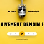 Logo of the podcast Vivement Demain ? Podcast Vivement Demain ?