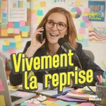 Logo of the podcast Vivement la reprise Podcast Vivement la reprise