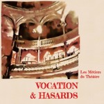Logo of the podcast Vocation & Hasards - Les Métiers du Théâtre Podcast Vocation & Hasards - Les Métiers du Théâtre