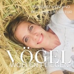 Logo of the podcast Vögel wollen fliegen Podcast Vögel wollen fliegen
