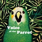 Logo of the podcast Voice of the Parrot Podcast Voice of the Parrot