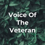 Logo of the podcast Voice Of The Veteran Podcast Voice Of The Veteran