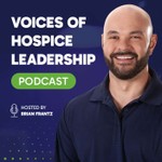 Logo of the podcast Voices of Hospice Leadership Podcast Podcast Voices of Hospice Leadership Podcast