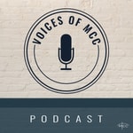 Logo of the podcast Voices of MCC Podcast Voices of MCC
