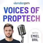 Podcast Voices of PropTech by VendorPM