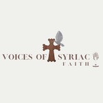 Logo of the podcast Voices of Syriac Faith Podcast Voices of Syriac Faith