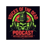 Logo of the podcast Voices of the Dead Podcast Podcast Voices of the Dead Podcast