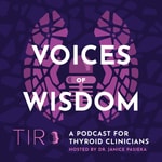 Logo of the podcast Voices of Wisdom: A Podcast for Thyroid Clinicians Podcast Voices of Wisdom: A Podcast for Thyroid Clinicians