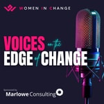 Logo of the podcast “Voices on the Edge of Change” - from Women in Change Podcast “Voices on the Edge of Change” - from Women in Change