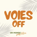 Logo of the podcast Voies OFF Podcast Voies OFF