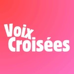 Logo of the podcast Voix Croisées Podcast Voix Croisées