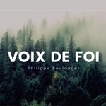 Logo of the podcast Voix de Foi - Pasteur Philippe Boulanger Podcast Voix de Foi - Pasteur Philippe Boulanger