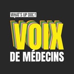 Podcast Voix de médecins