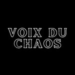 Logo of the podcast Voix du Chaos Podcast Voix du Chaos