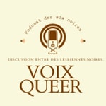 Podcast Voix Queer 
