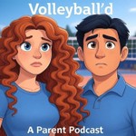 Logo of the podcast Volleyball’d - A Parent’s Podcast Podcast Volleyball’d - A Parent’s Podcast