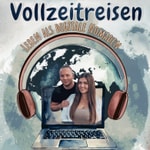 Logo of the podcast Vollzeitreisen - Leben als digitale Nomaden Podcast Vollzeitreisen - Leben als digitale Nomaden