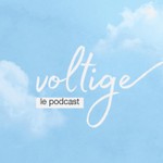 Voltige Podcast Podcast Voltige Podcast
