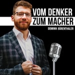 Logo of the podcast Business-Erfolg mit Leichtigkeit - Dominik Bärenthaler Podcast Business-Erfolg mit Leichtigkeit - Dominik Bärenthaler