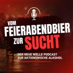 Logo of the podcast Vom Feierabendbier zur Sucht Podcast Vom Feierabendbier zur Sucht