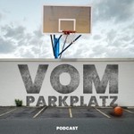 Vom Parkplatz Podcast Vom Parkplatz