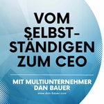 Vom Selbstständigen zum CEO