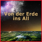Logo of the podcast Von der Erde ins All
