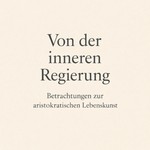 Logo of the podcast Von der inneren Regierung Podcast Von der inneren Regierung