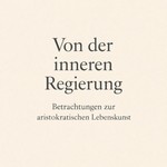 Logo of the podcast Von der inneren Regierung Podcast Von der inneren Regierung