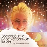  Vorlesegeschichten für seelenstarke Kinder