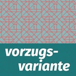 Logo of the podcast Vorzugsvariante Podcast Vorzugsvariante