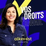 Logo of the podcast Vos droits au travail avec Elise Fabing Podcast Vos droits au travail avec Elise Fabing