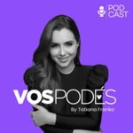 Logo of the podcast VOS PODÉS Podcast VOS PODÉS