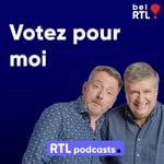 Logo of the podcast bel RTL - Votez pour moi Podcast bel RTL - Votez pour moi
