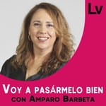 Logo of the podcast Voy a pasármelo bien Podcast Voy a pasármelo bien