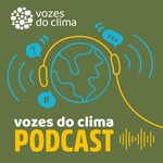 Logo of the podcast Vozes do Clima Podcast Vozes do Clima