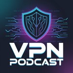 Logo of the podcast VPN Podcast Podcast VPN Podcast