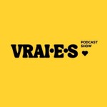 Logo of the podcast VRAIES Podcast VRAIES